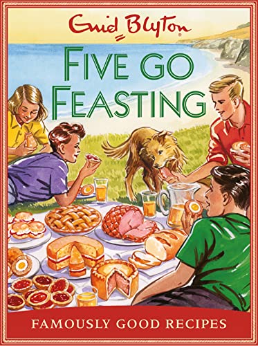Five go Feasting: Famously Good Recipes
