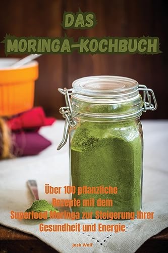 Das Moringa-Kochbuch von Aurosory ltd