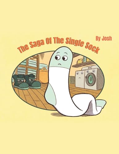 The Saga of The Single Sock von Archway Publishing