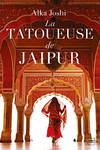 La Tatoueuse de Jaipur von HAUTEVILLE