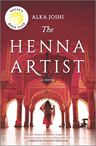 The Henna Artist: A Reese's Book Club Pick (The Jaipur Trilogy, 1)