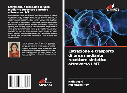 Estrazione e trasporto di urea mediante recettore sintetico attraverso LMT: DE von Edizioni Sapienza