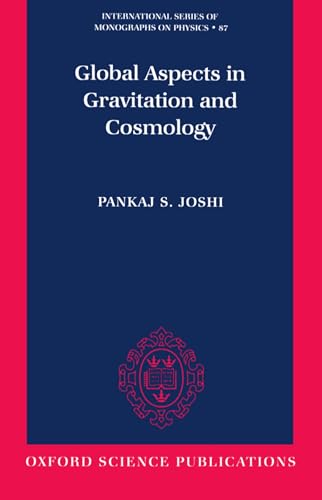 Global Aspects in Gravitation and Cosmology (International Series of Monographs on Physics, No 87) (International Series of Monographs on Physics, 87, Band 87) von Clarendon Press