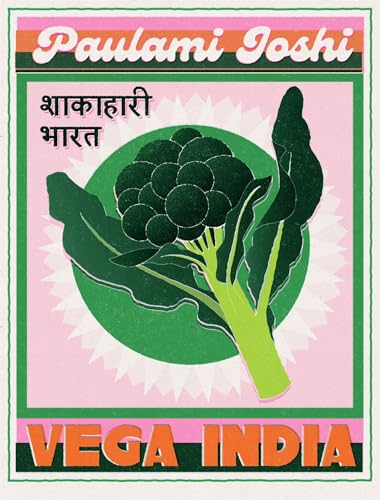 Vega India: 100 vegetarische recepten uit India von Carrera