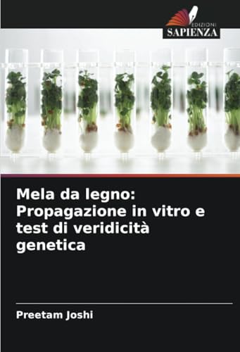 Mela da legno: Propagazione in vitro e test di veridicità genetica: DE