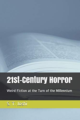 21st-Century Horror: Weird Fiction at the Turn of the Millennium von Independently Published