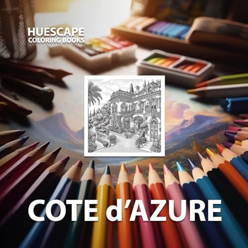 Huescape Kleurboek voor volwassenen - Cote d'Azure: Kleurboek voor volwassenen von Brave New Books
