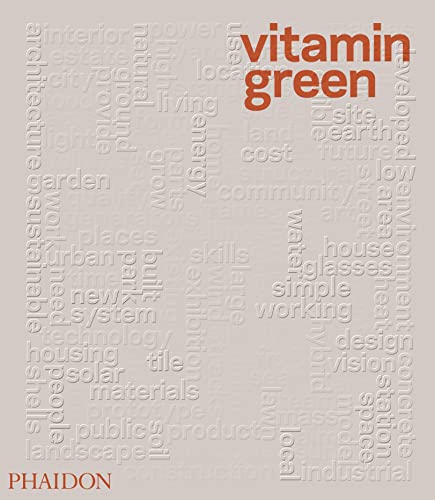 Vitamin Green (Architecture in Detail) Vitamin Green (Architecture in Detail) von PHAIDON