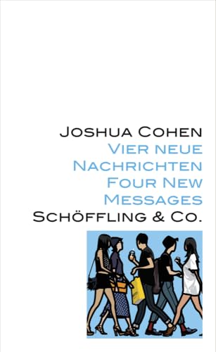 Vier neue Nachrichten von Schöffling