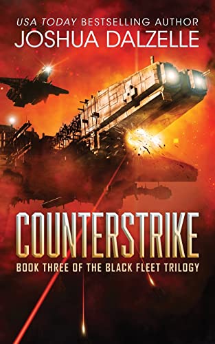 Counterstrike: Black Fleet Trilogy, Book 3 (Black Fleet Saga, Band 3) Counterstrike: Black Fleet Trilogy, Book 3 (Black Fleet Saga, Band 3) von CREATESPACE