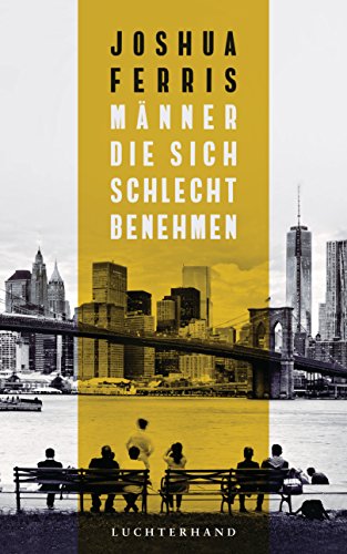 Männer, die sich schlecht benehmen von Luchterhand Literaturverlag