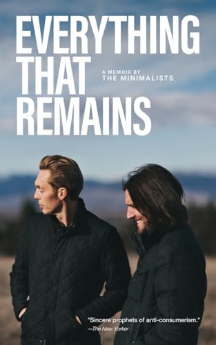 Everything That Remains: A Memoir by The Minimalists von Asymmetrical Press