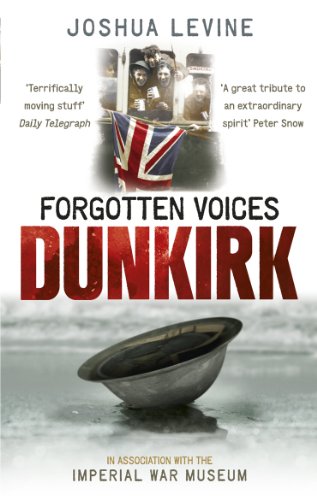 Forgotten Voices of Dunkirk von Ebury Press