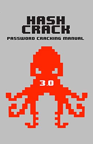 Hash Crack: Password Cracking Manual (v3, Band 3)