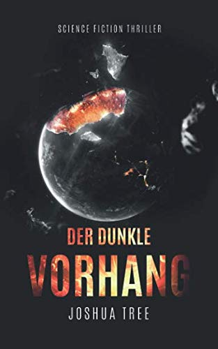 Der Dunkle Vorhang: Science Fiction Thriller von Independently published