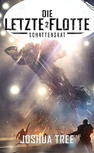 Die Letzte Flotte 2: Schattensaat