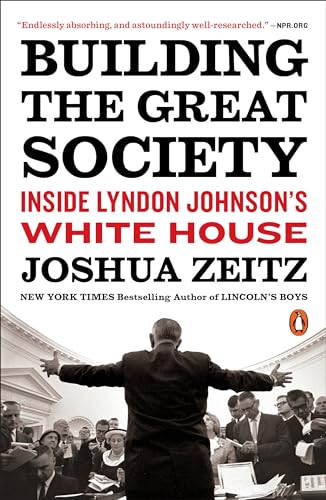 Building the Great Society: Inside Lyndon Johnson's White House von Random House Books for Young Readers