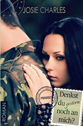 Denkst du gestern noch an mich? Denkst du gestern noch an mich? von CreateSpace Independent Publishing Platform