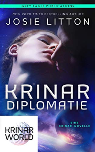 Krinar Diplomatie: Eine Krinar-Novelle