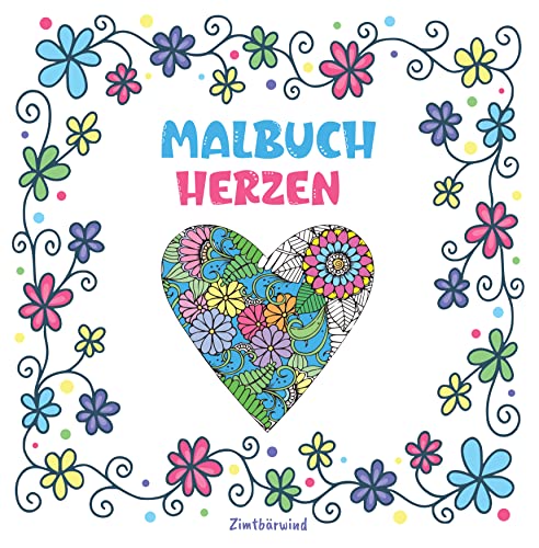 Mandala Malbuch für Erwachsene und Kinder ab 10 Jahren mit Blumen und Herzen: 30 wunderschöne florale Mandalas zum Ausmalen Mandala Malbuch für Erwachsene und Kinder ab 10 Jahren mit Blumen und Herzen: 30 wunderschöne florale Mandalas zum Ausmalen