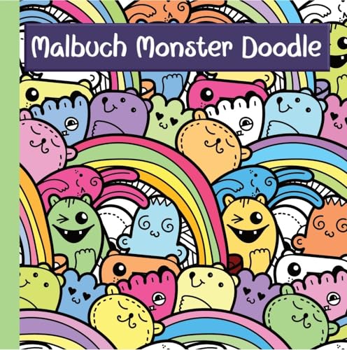 Monster Malbuch mit lustigen Doodle Motiven für Kinder ab 7 Jahren und Jugendliche - ideale Beschäftigung zur Konzentration und Entspannung: Cooles ... und zur Einschulung für Jungen und Mädchen Monster Malbuch mit lustigen Doodle Motiven für Kinder ab 7 Jahren und Jugendliche - ideale Beschäftigung zur Konzentration und Entspannung: Cooles ... und zur Einschulung für Jungen und Mädchen