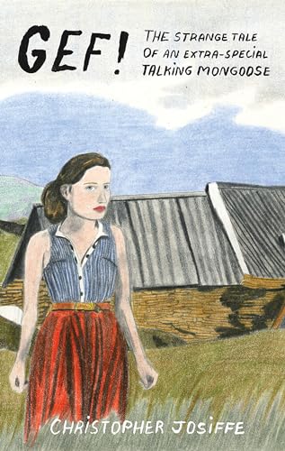 Gef!: The Strange Tale of an Extra-Special Talking Mongoose von MIT Press