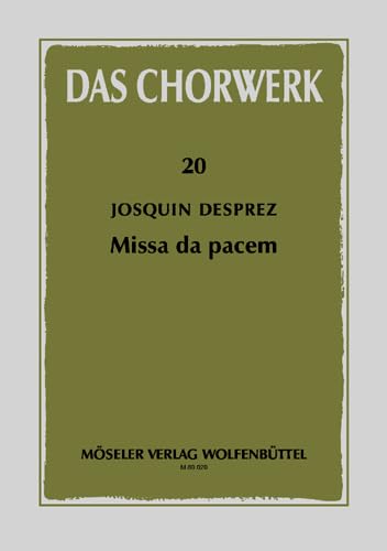Das Chorwerk, 20: Missa Da Pacem von Möseler Verlag