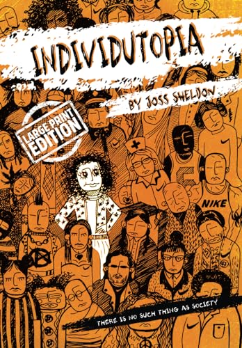 Individutopia: Large Print Edition