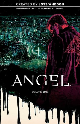 Angel, Vol. 1: Being Human (ANGEL TP VOL 01 BOOM STUDIOS, Band 1) Angel, Vol. 1: Being Human (ANGEL TP VOL 01 BOOM STUDIOS, Band 1)