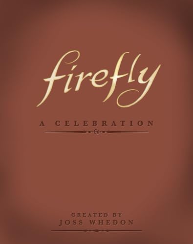 Firefly: A Celebration von Titan Books
