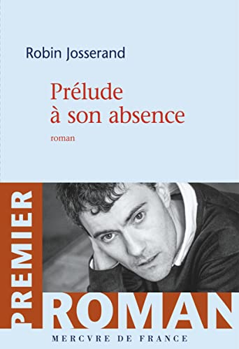 Prélude à son absence von MERCURE DE FRAN