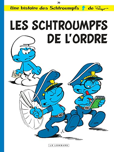 Les Schtroumpfs: Les Schtroumpfs De L'ordre von Le Lombard