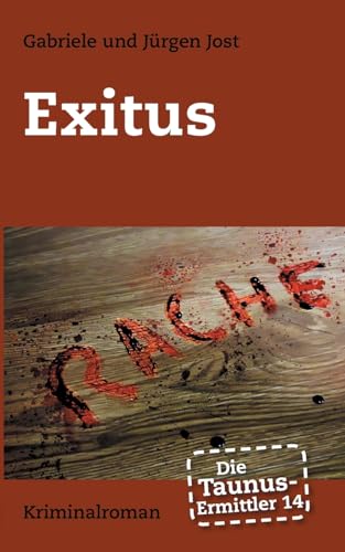 Die Taunus-Ermittler Band 14 Exitus