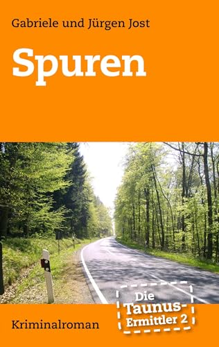 Die Taunus-Ermittler Band 2 - Spuren von Books on Demand GmbH