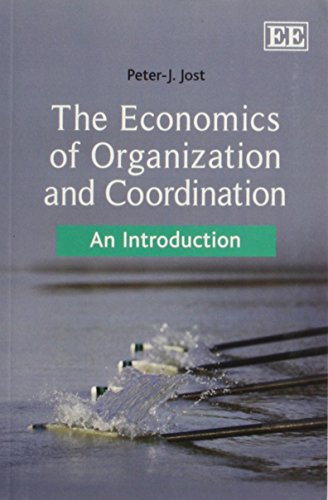 The Economics of Organization and Coordination: An Introduction