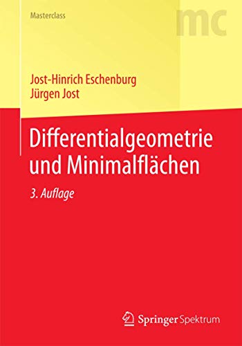 Differentialgeometrie und Minimalflächen: 3. Auflage (Masterclass) von Springer Spektrum