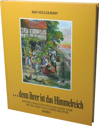 ...denn ihrer ist das Himmelreich, Bd. 3: Band 3