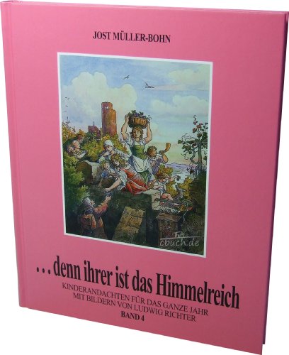 ...denn ihrer ist das Himmelreich, Bd. 4: Band 4 von Lichtzeichen Verlag