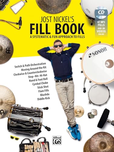 Jost Nickel's Fill Book - A Systematic and Fun Approach to Fills von Alfred Music