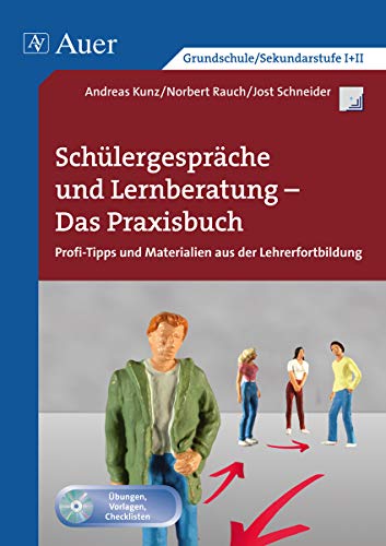 Schülergespräche-Lernberatung - Das Praxisbuch: Profi-Tipps und Materialien aus der Lehrerfortbildung (Alle Klassenstufen) von Auer Verlag i.d.AAP LW
