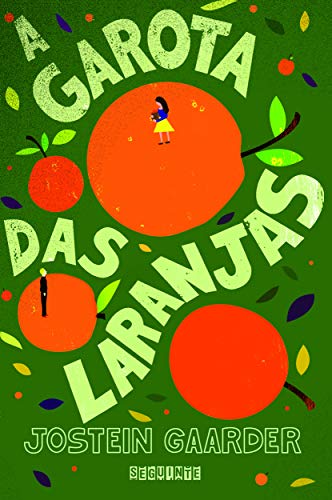 GAROTA DAS LARANJAS, A (Em Portuguese do Brasil)