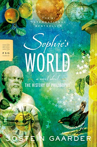 Sophie's World: A Novel About the History of Philosophy (FSG Classics) von Farrar, Straus and Giroux
