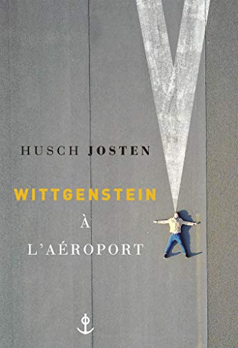 Wittgenstein à l'aéroport von GRASSET