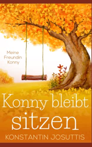 Konny bleibt sitzen (Meine Freundin Konny, Band 1)