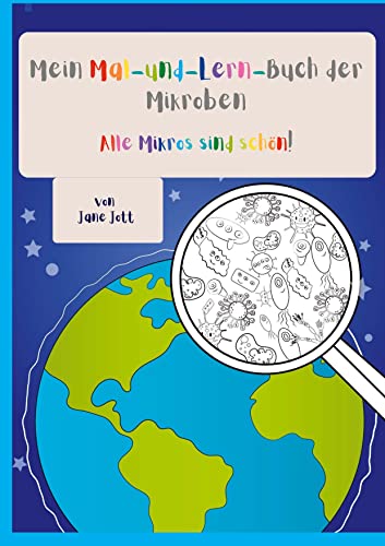 Mein Mal-und-Lern-Buch der Mikroben: Alle Mikros sind schön! von tredition