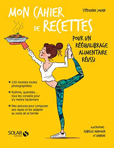 Mon cahier de recettes pour un rééquilibrage alimentaire réussi Mon cahier de recettes pour un rééquilibrage alimentaire réussi von SOLAR