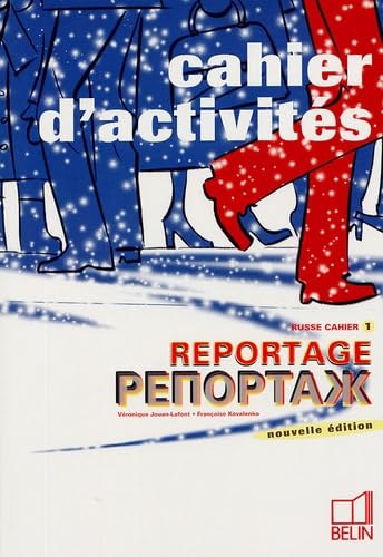 Reportage Russe cahier d'activités 1