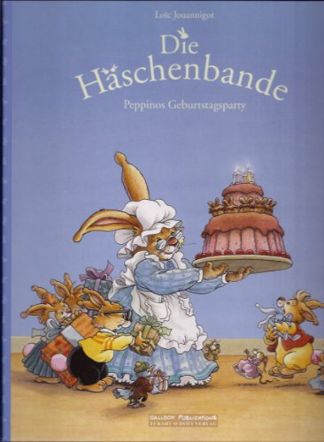 Die Häschenbande: Band 1: Peppinos Geburtstag
