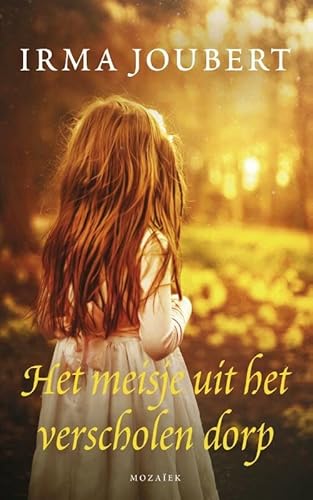Het meisje uit het verscholen dorp (Onderweg naar Afrika-trilogie, 2) von Boekencentrum