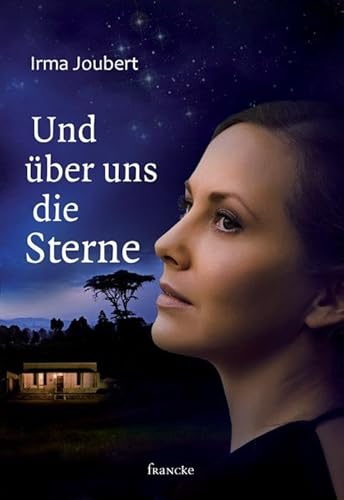 Und über uns die Sterne Und über uns die Sterne